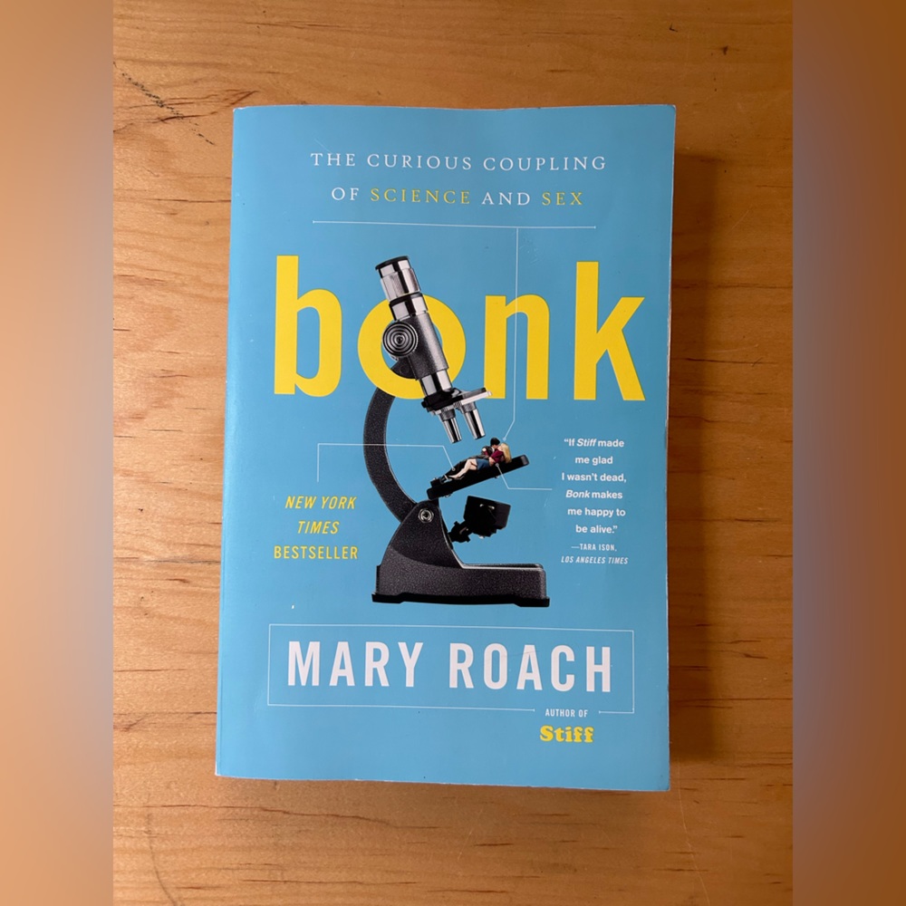 Bonk - by Mary Roach - N.Y. Times bestseller paperback book